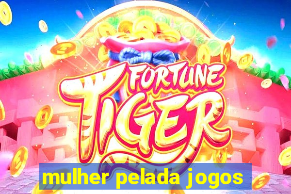 mulher pelada jogos